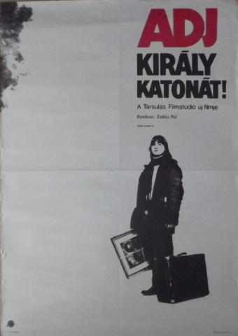 Adj király katonát ! filmplakát