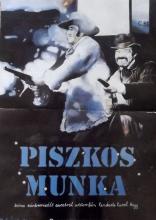 Piszkos munka moziplakát